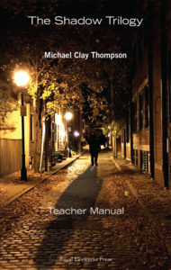 The Shadow Trilogy: Teacher Manual