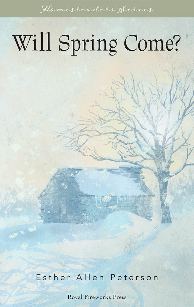 Will Spring Come? by Peterson, Esther Allen Royal Fireworks Press