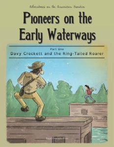 Davy Crockett and the Ring-Tailed Roarer
