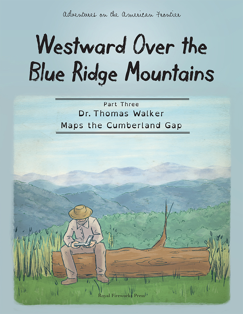 Dr Thomas Walker Maps The Cumberland Gap Royal Fireworks Press