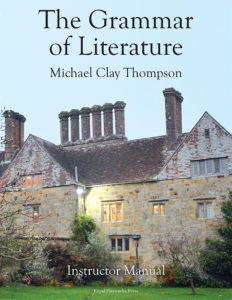 The Grammar of Literature: Instructor Manual