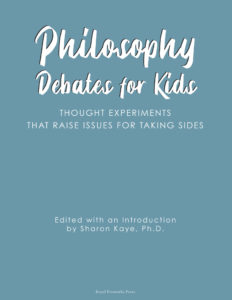 Philosophy Debates for Kids