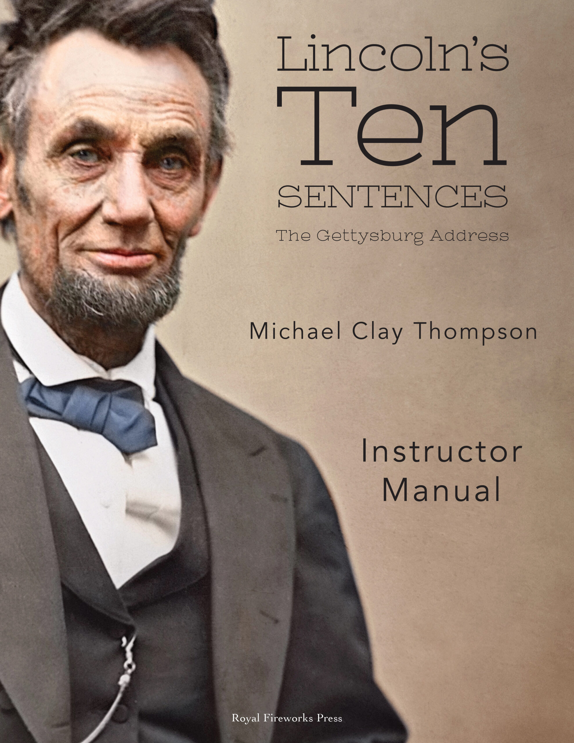 Lincoln’s Ten Sentences: The Gettysburg Address — cover image