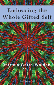Embracing the Whole Gifted Self